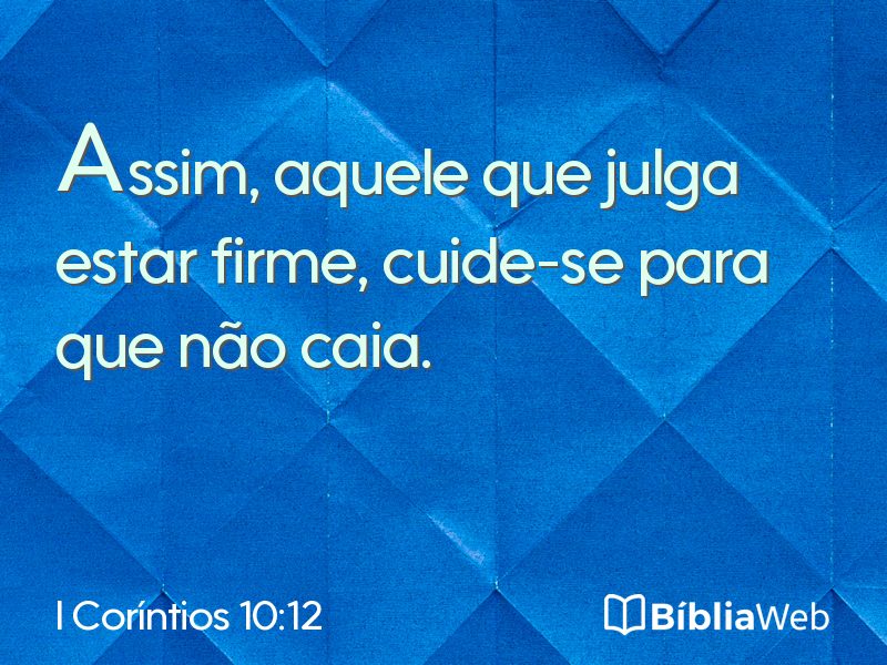 I Coríntios 10:12 em imagem para compartilhar