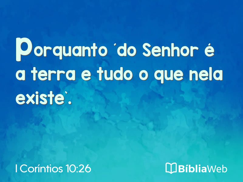 I Coríntios 10:26 em imagem para compartilhar