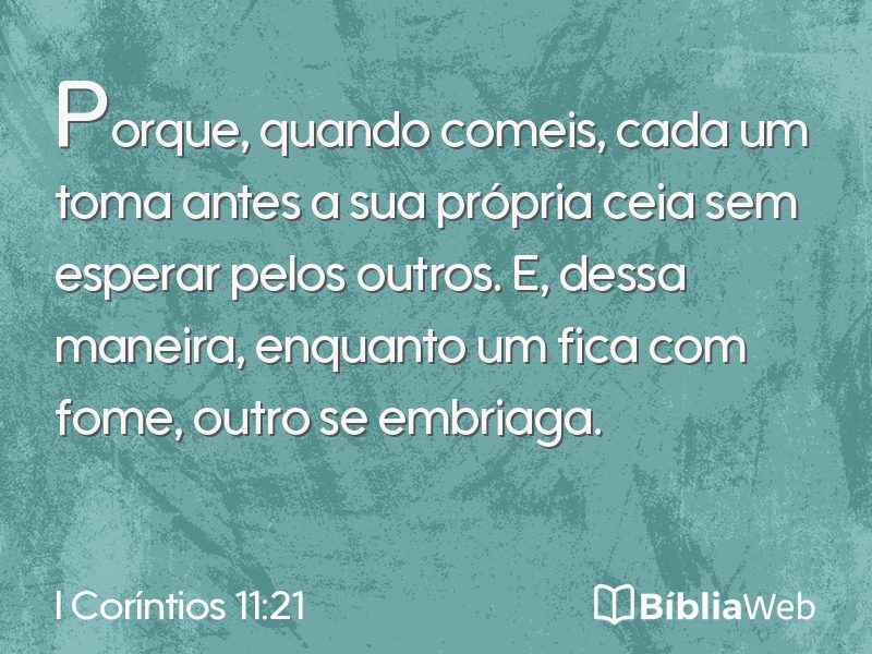 I Coríntios 11:21 em imagem para compartilhar