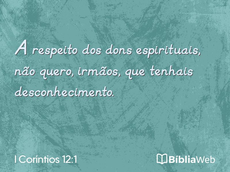 I Coríntios 12:1 em imagem para compartilhar
