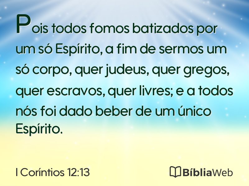 I Coríntios 12:13 em imagem para compartilhar