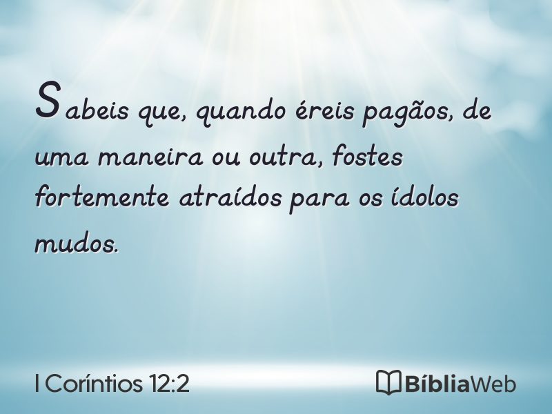 I Coríntios 12:2 em imagem para compartilhar
