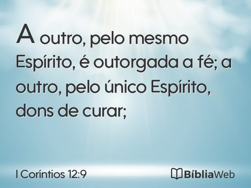 I Coríntios 12:9 em imagem para compartilhar