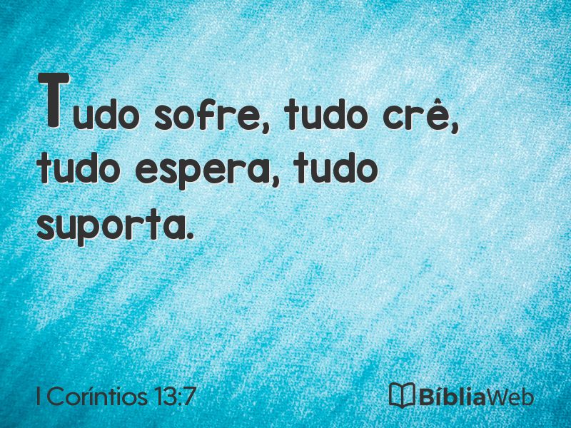 I Coríntios 13:7 em imagem para compartilhar