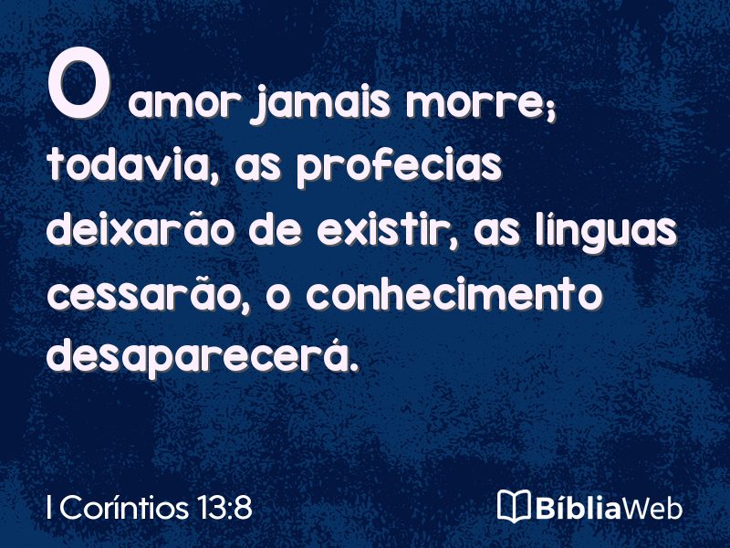 I Coríntios 13:8 em imagem para compartilhar