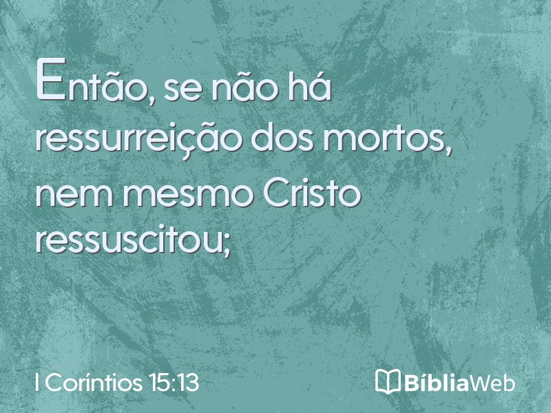 I Coríntios 15:13 em imagem para compartilhar