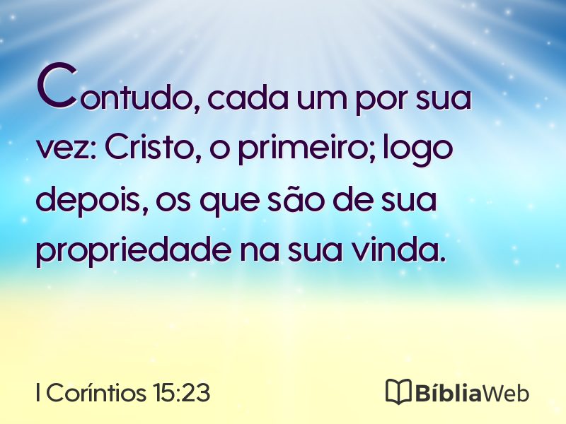 I Coríntios 15:23 em imagem para compartilhar