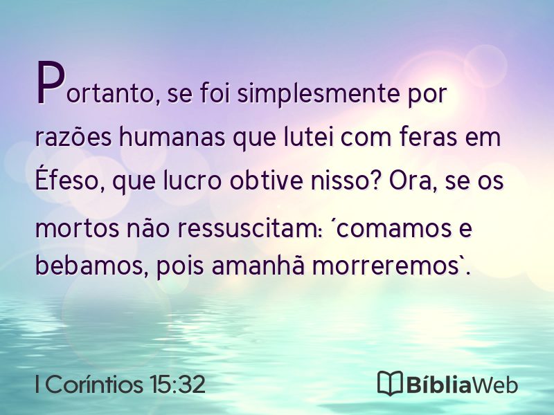 I Coríntios 15:32 em imagem para compartilhar