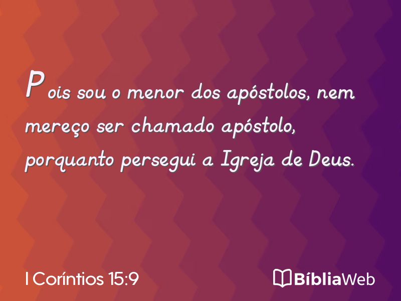 I Coríntios 15:9 em imagem para compartilhar