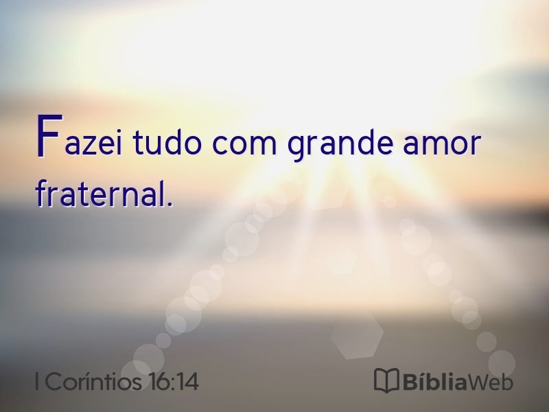 I Coríntios 16:14 em imagem para compartilhar