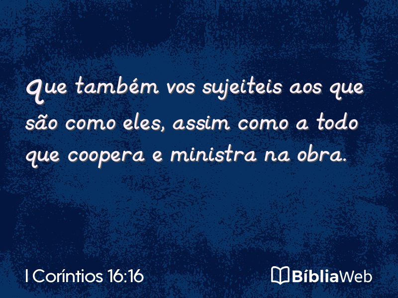 I Coríntios 16:16 em imagem para compartilhar