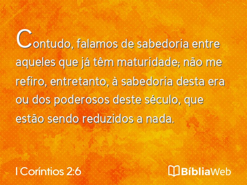 I Coríntios 2:6 em imagem para compartilhar
