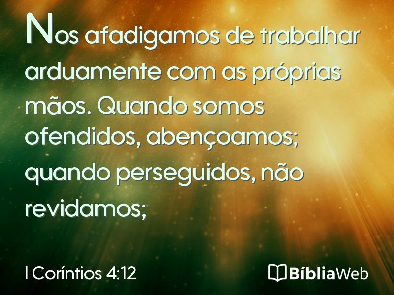 I Coríntios 4:12 em imagem para compartilhar