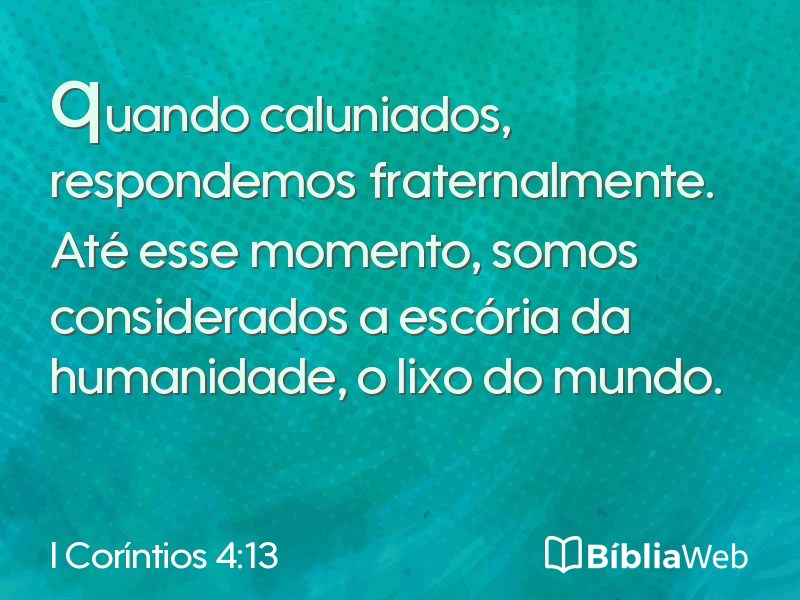 I Coríntios 4:13 em imagem para compartilhar