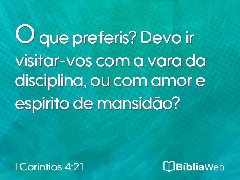 I Coríntios 4:21 em imagem para compartilhar