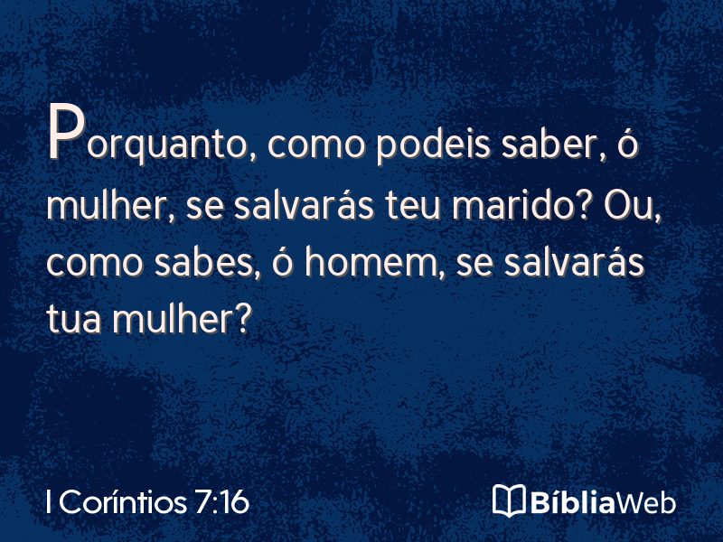 I Coríntios 7:16 em imagem para compartilhar