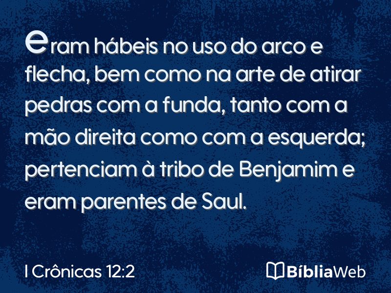 I Crônicas 12:2 em imagem para compartilhar