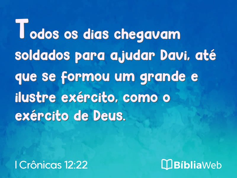 I Crônicas 12:22 em imagem para compartilhar