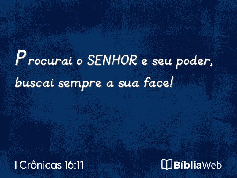 I Crônicas 16:11 em imagem para compartilhar