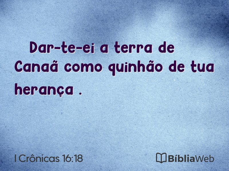 I Crônicas 16:18 em imagem para compartilhar