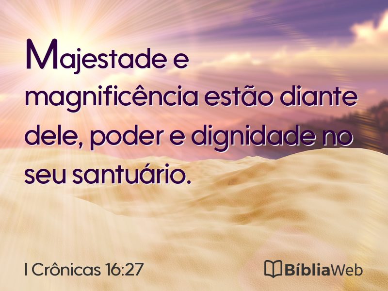 I Crônicas 16:27 em imagem para compartilhar