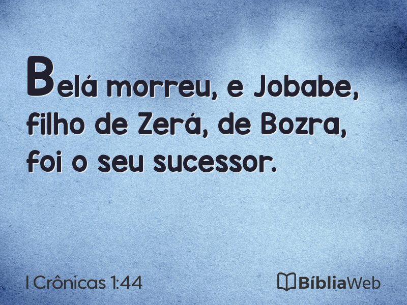 I Crônicas 1:44 em imagem para compartilhar