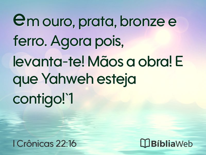 I Crônicas 22:16 em imagem para compartilhar
