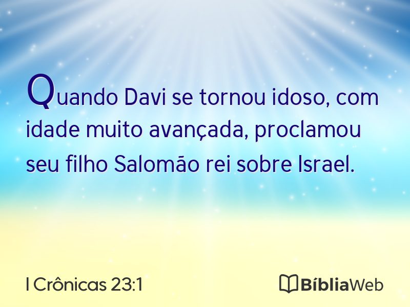 I Crônicas 23:1 em imagem para compartilhar