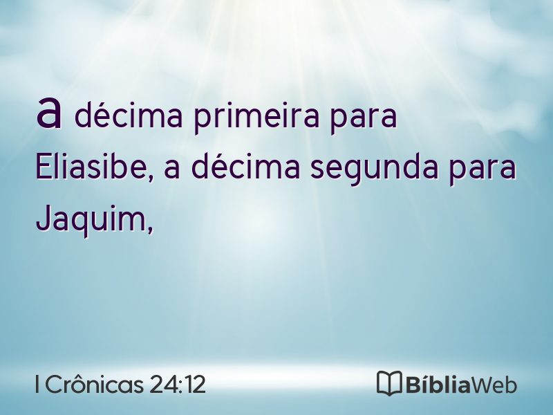 I Crônicas 24:12 em imagem para compartilhar