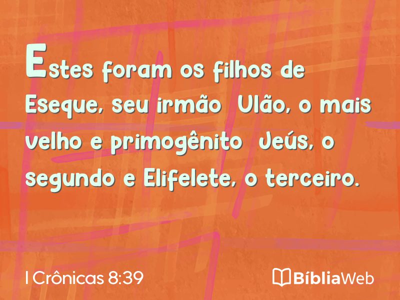 I Crônicas 8:39 em imagem para compartilhar