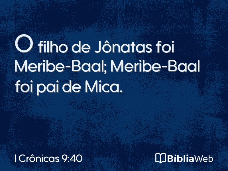 I Crônicas 9:40 em imagem para compartilhar