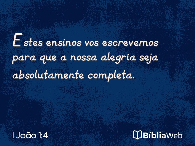 I João 1:4 em imagem para compartilhar