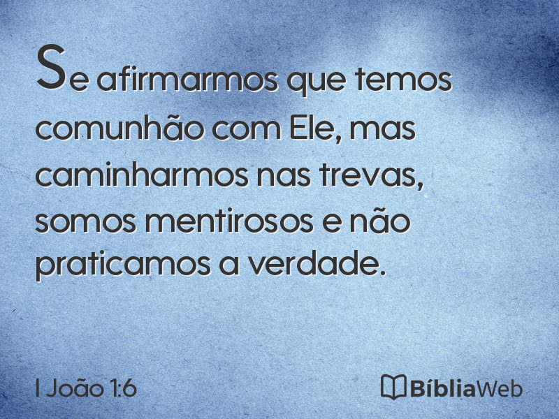 I João 1:6 em imagem para compartilhar