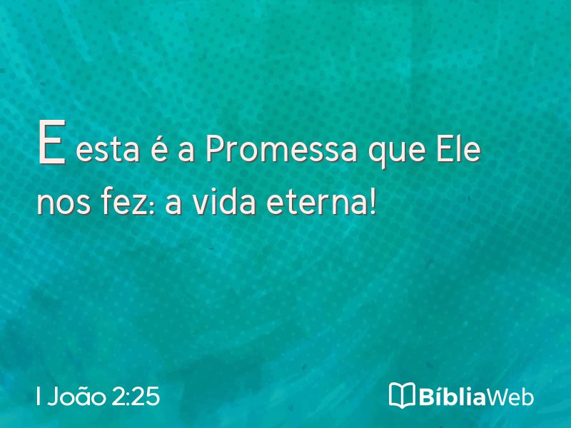 I João 2:25 em imagem para compartilhar