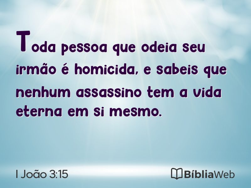 I João 3:15 em imagem para compartilhar