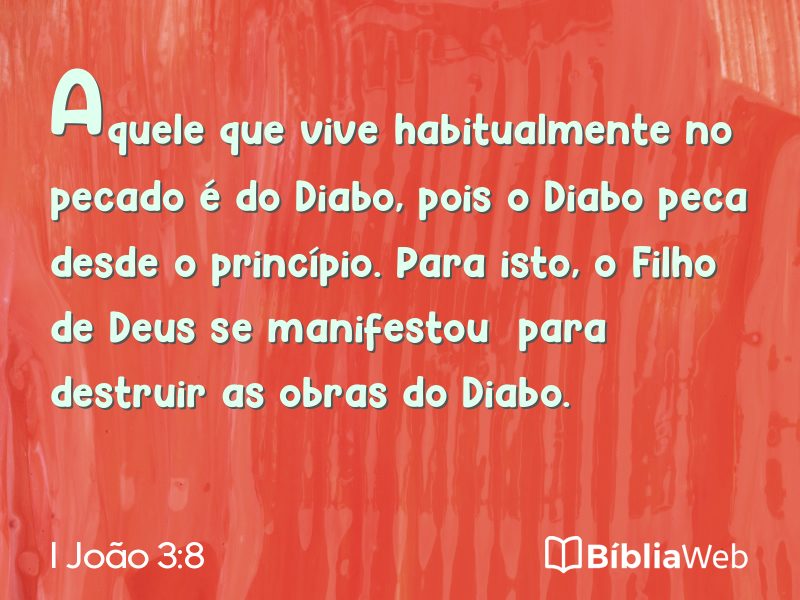 I João 3:8 em imagem para compartilhar