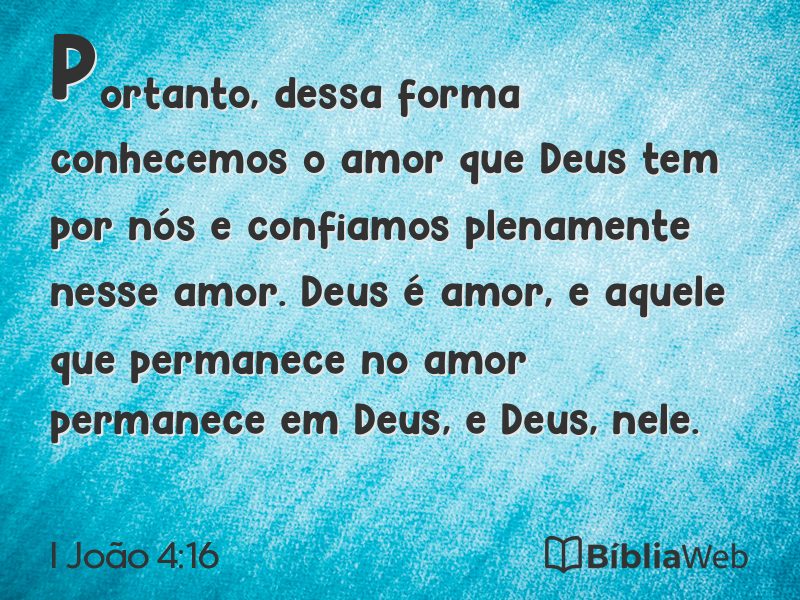 I João 4:16 em imagem para compartilhar