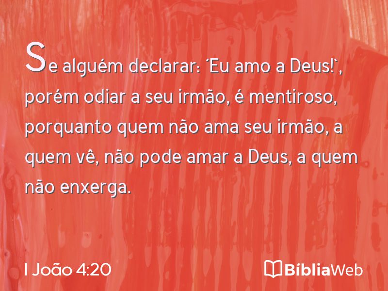 I João 4:20 em imagem para compartilhar