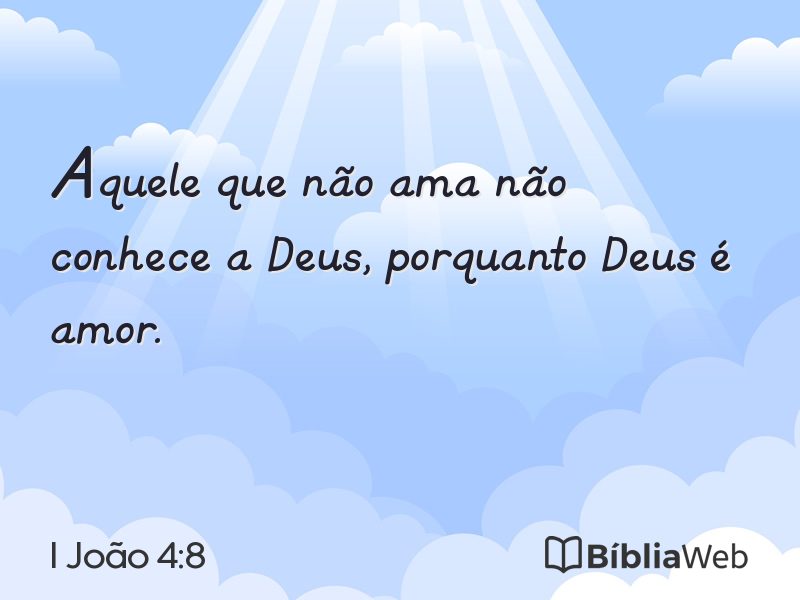 I João 4:8 em imagem para compartilhar