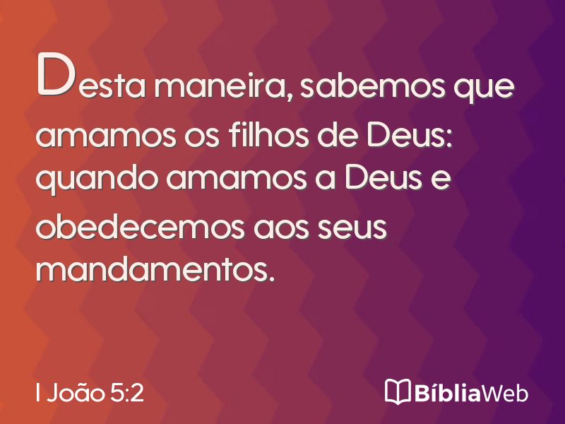 I João 5:2 em imagem para compartilhar