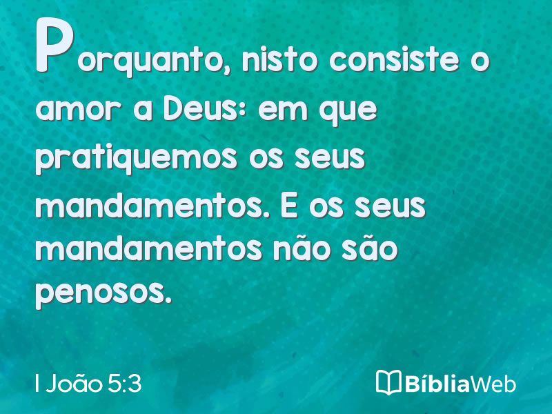 I João 5:3 em imagem para compartilhar