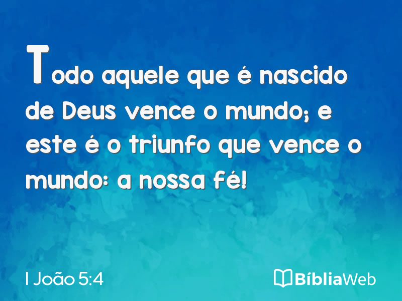 I João 5:4 em imagem para compartilhar