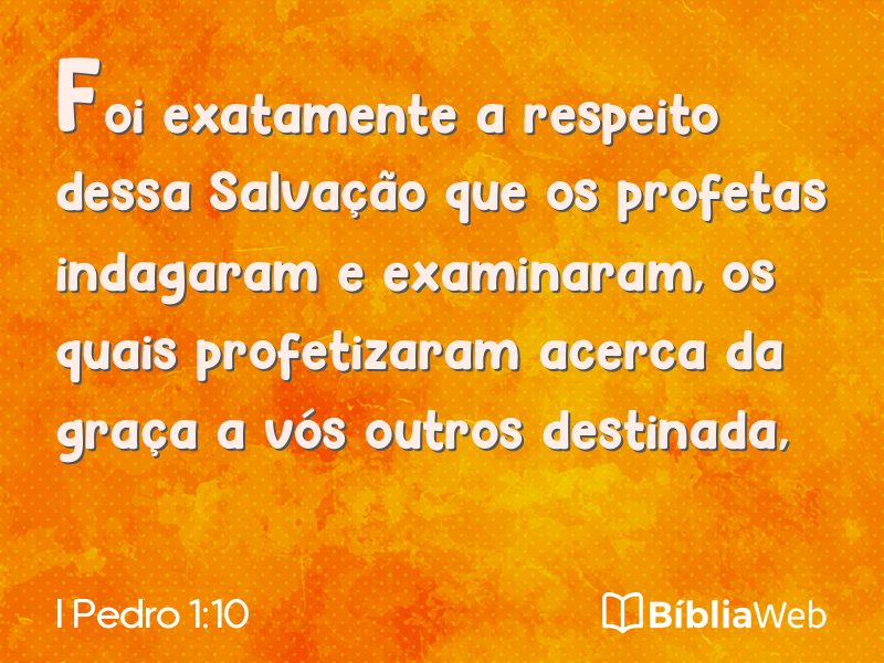 I Pedro 1:10 em imagem para compartilhar
