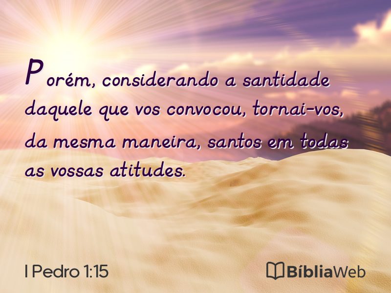 I Pedro 1:15 em imagem para compartilhar