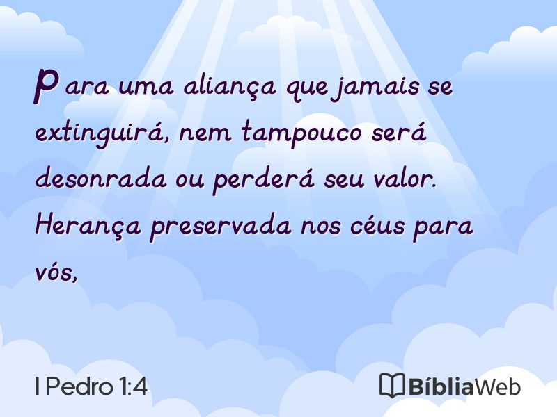 I Pedro 1:4 em imagem para compartilhar