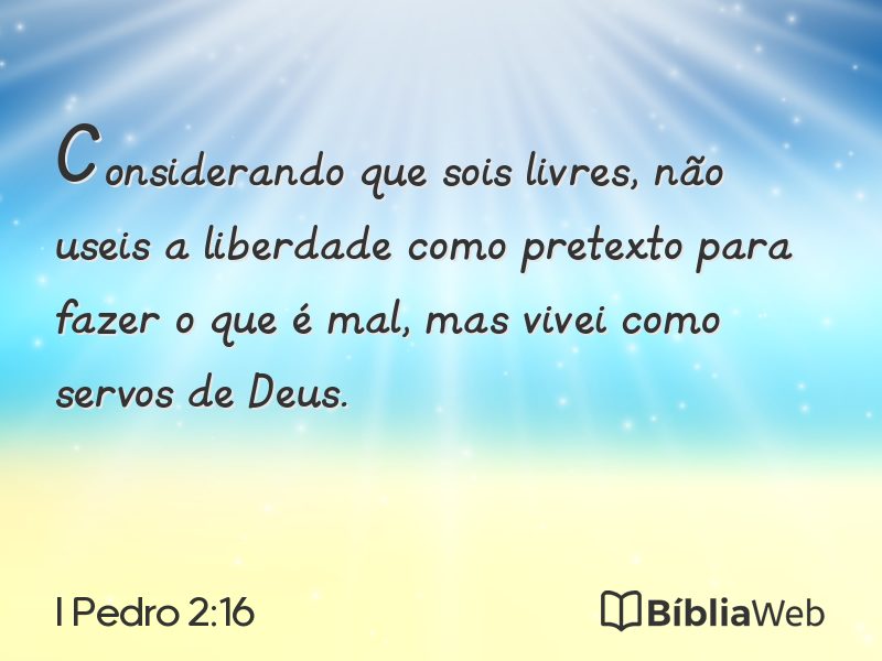 I Pedro 2:16 em imagem para compartilhar
