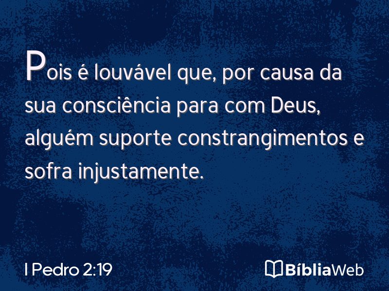 I Pedro 2:19 em imagem para compartilhar