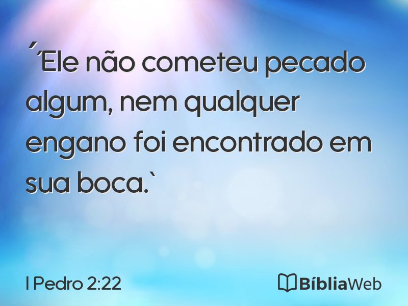 I Pedro 2:22 em imagem para compartilhar