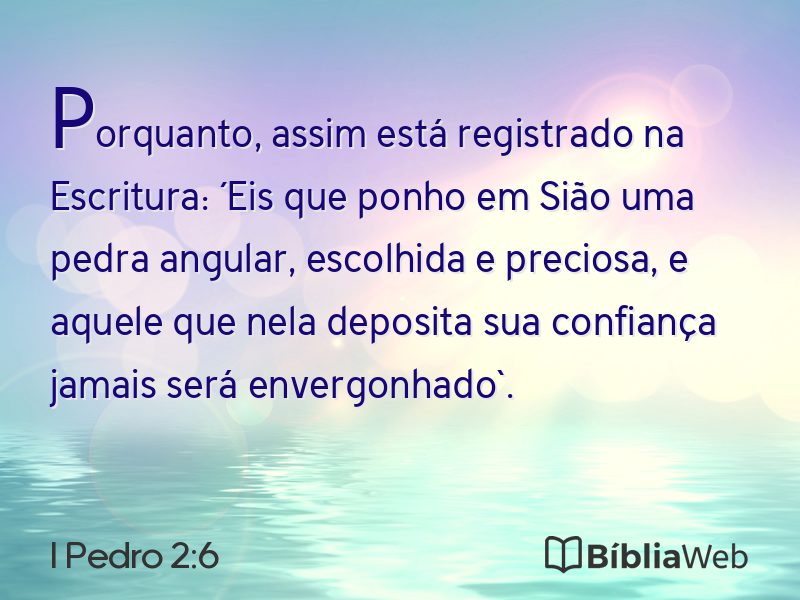 I Pedro 2:6 em imagem para compartilhar