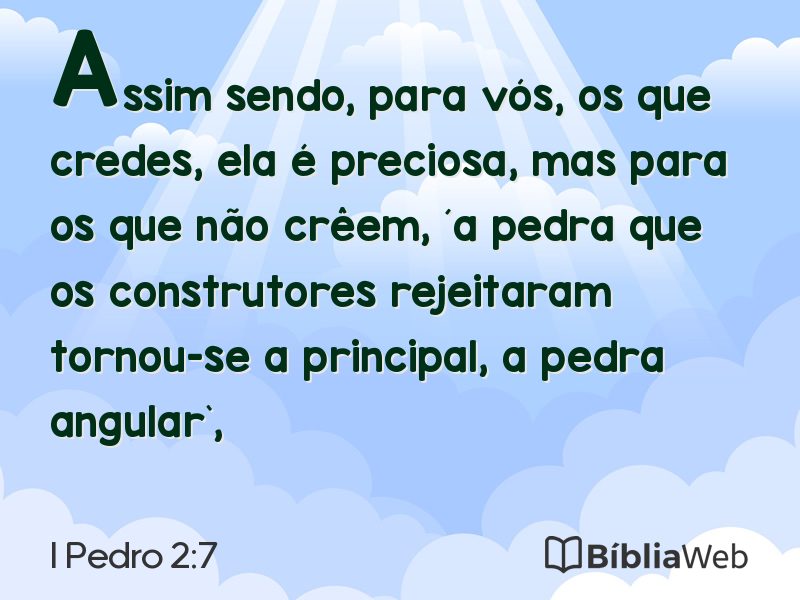 I Pedro 2:7 em imagem para compartilhar